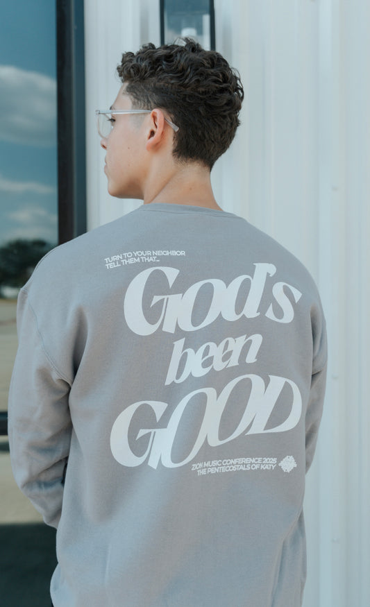 “God’s Been Good” Sweatshirt
