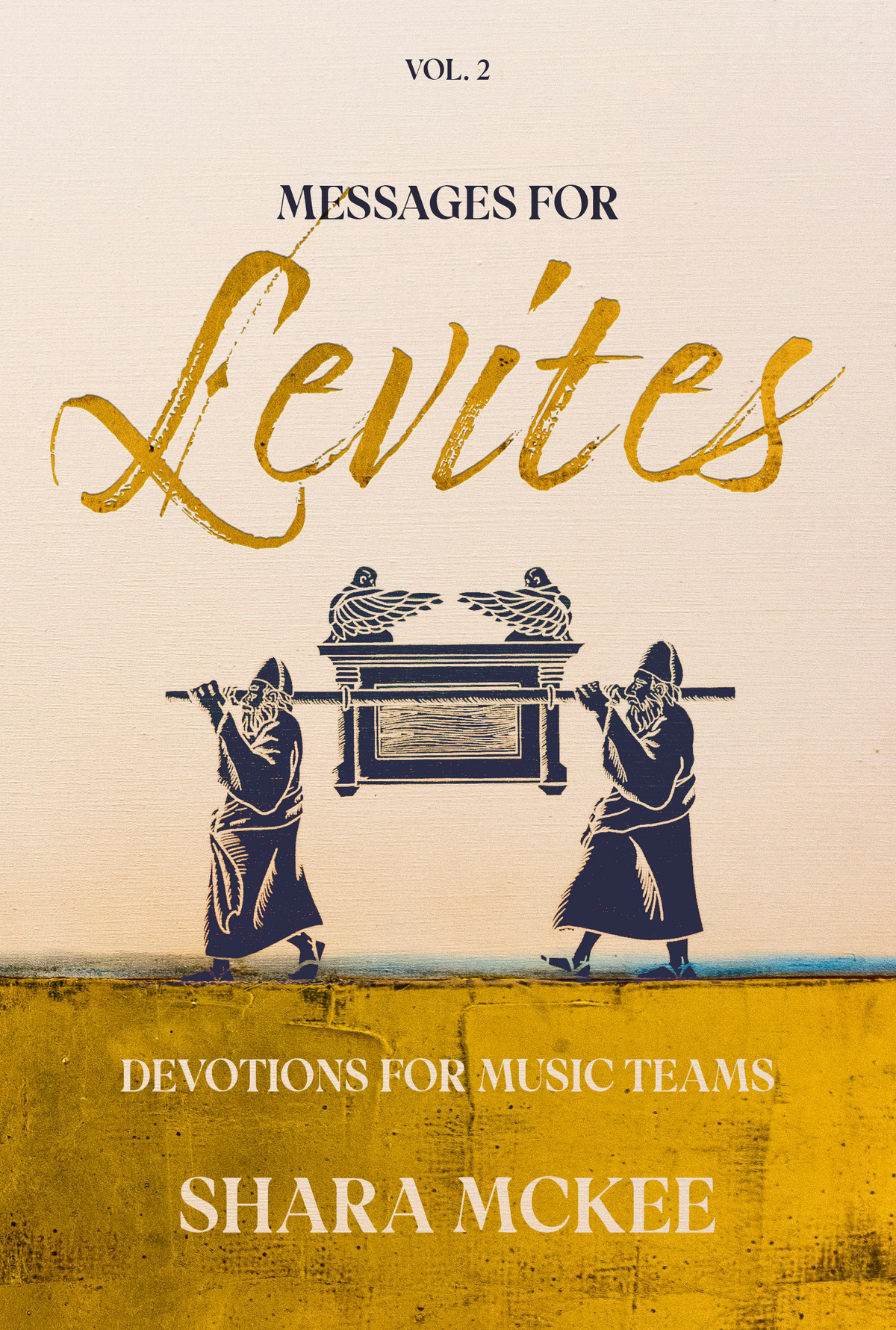 Messages For Levites Vol 2