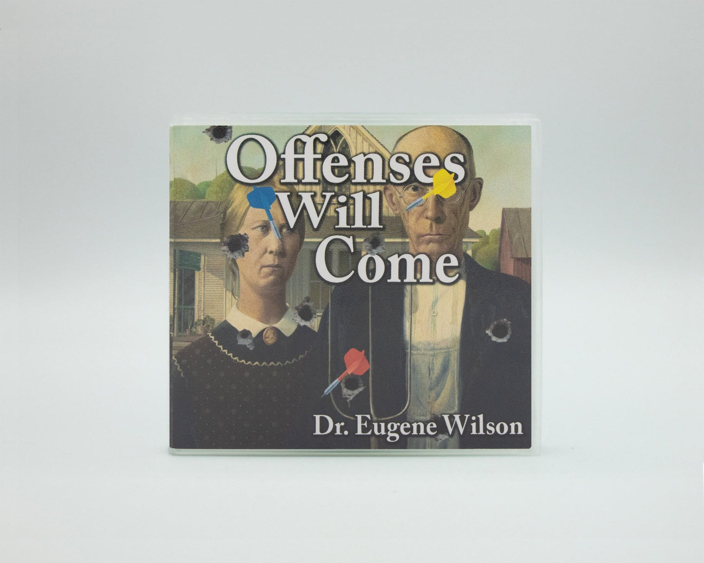 Dr. Eugene Wilson - Offenses Will Come - The POK Store