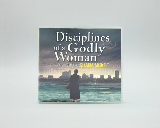 Shara Mckee - Disciplines of a Godly Woman: Part 1